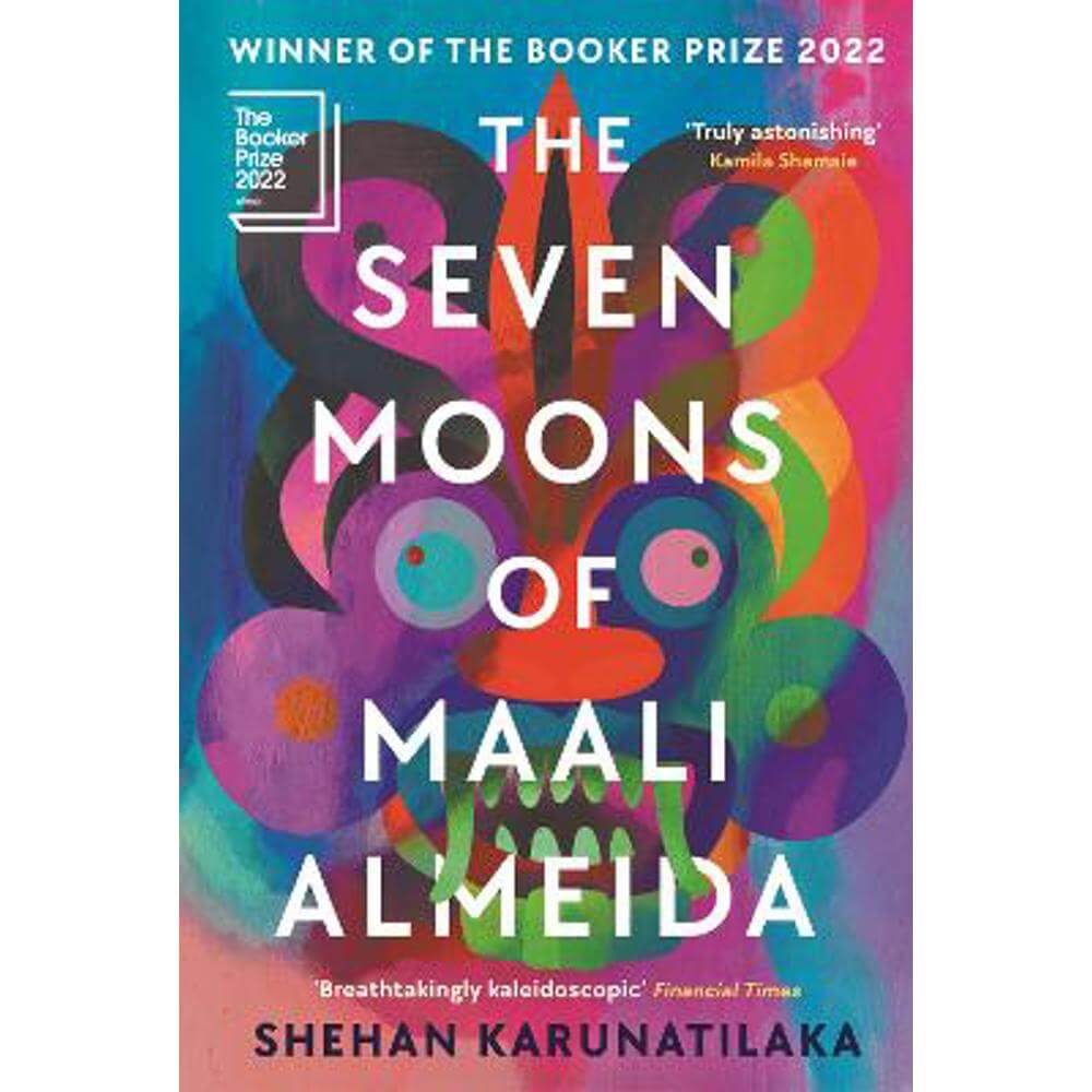 The Seven Moons of Maali Almeida: Winner of the Booker Prize 2022 (Paperback) - Shehan Karunatilaka